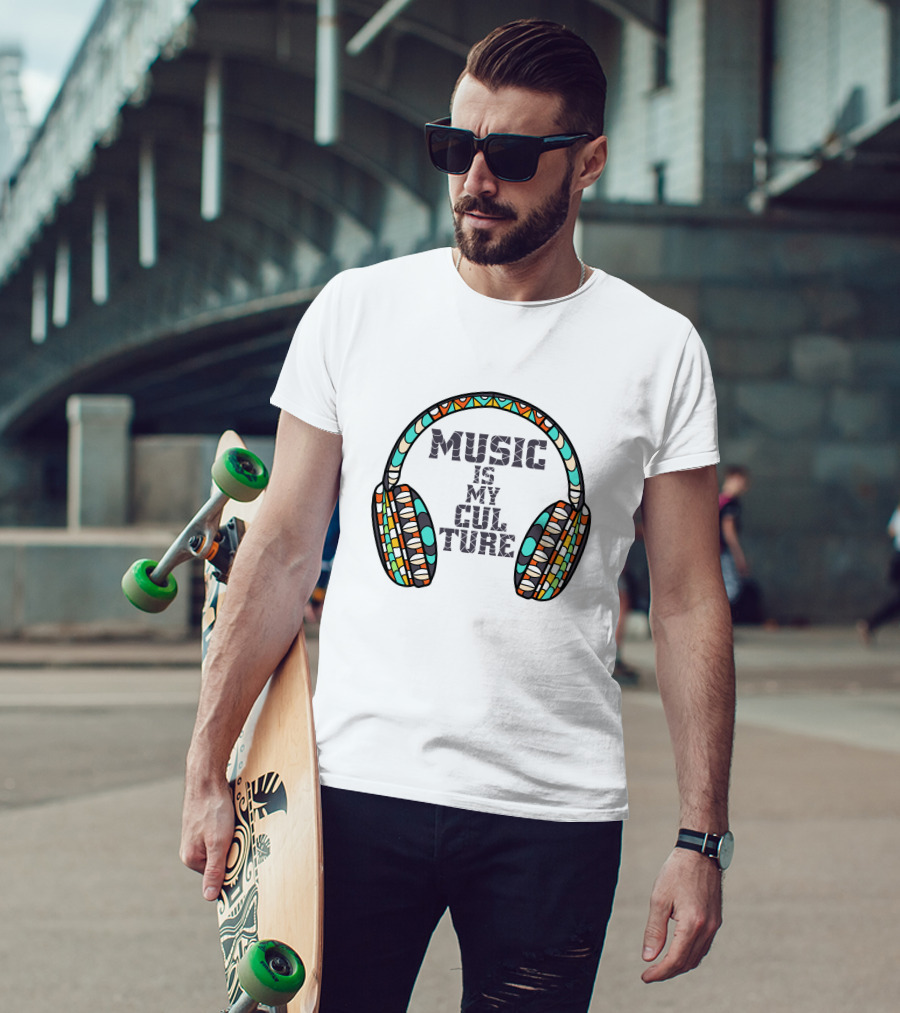MUSIC IS MY CULTURE Colorful Headphones T-Shirt