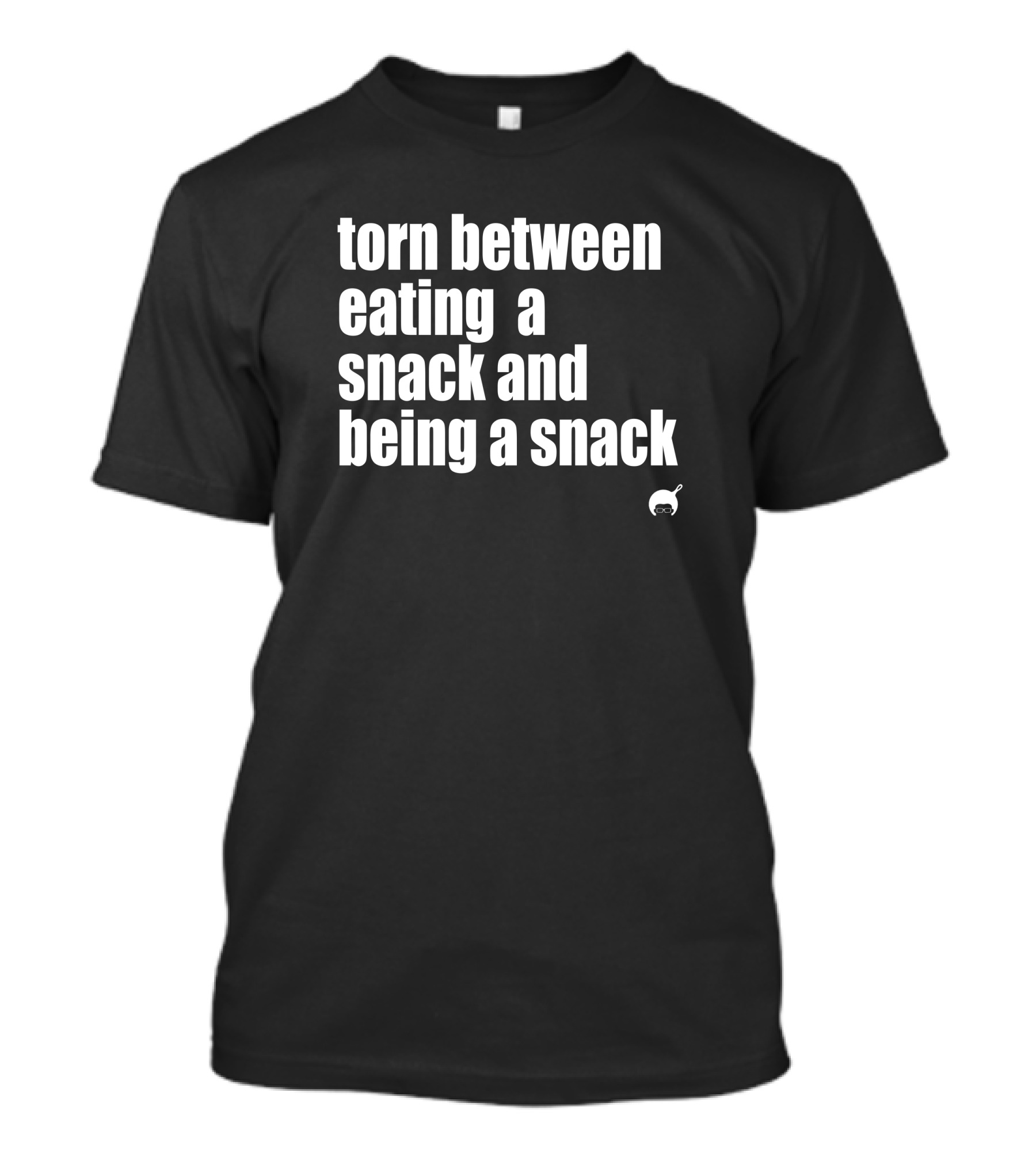 Torn Between Eating A Snack And Being A Snack With Cute Food T-Shirt