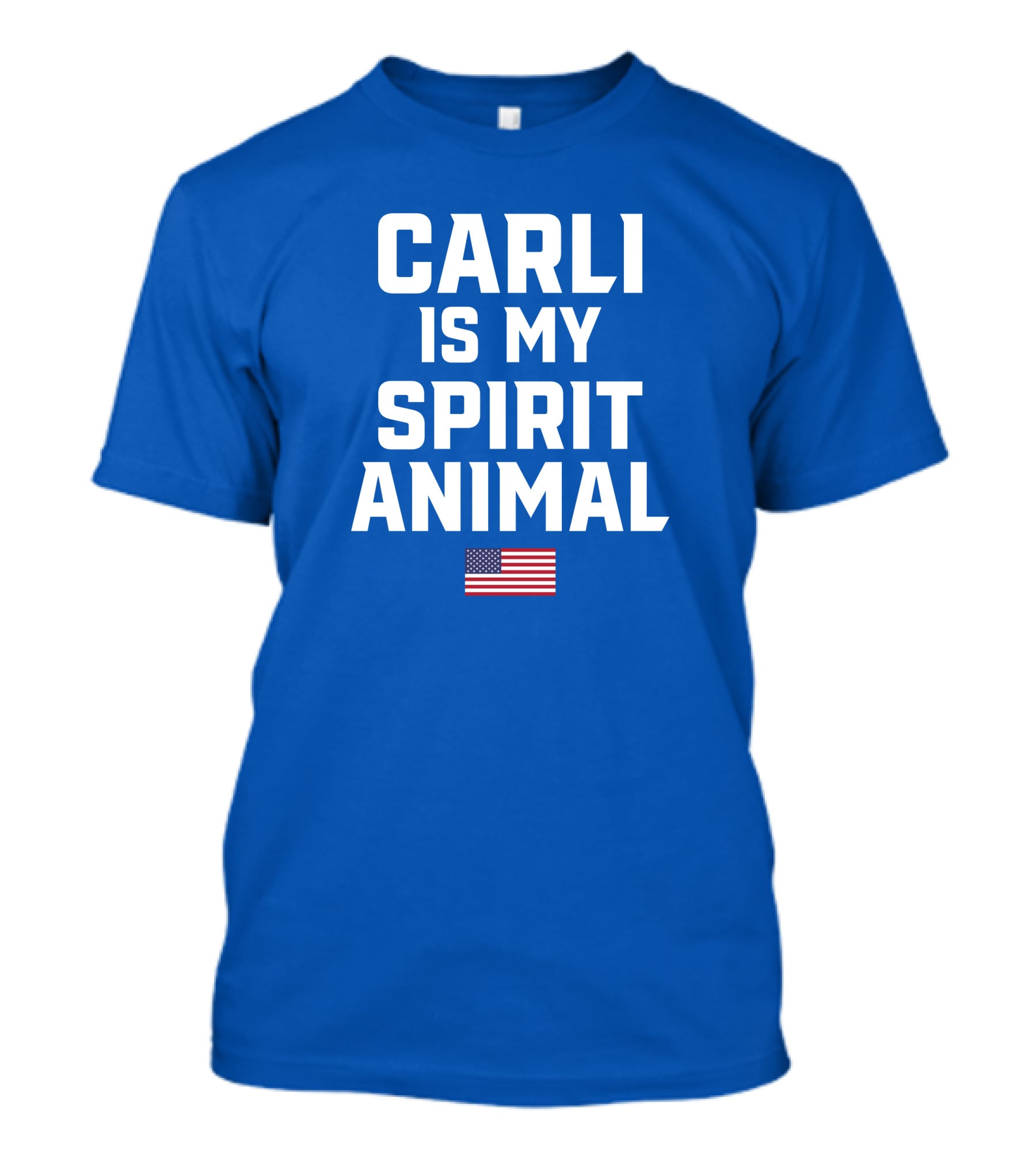 Carli Is My Spirit Animal American Flag T-Shirt