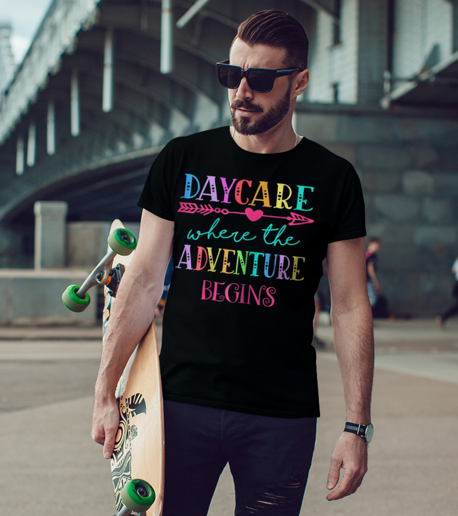 Daycare Where The Adventure Begins Colorful Back To School T-Shirt