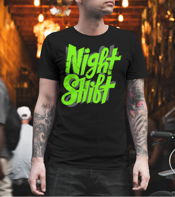 Night Shift Retro Grunge Green Text Block T-Shirt Night Shift Retro Grunge Green Text Block T-Shirt