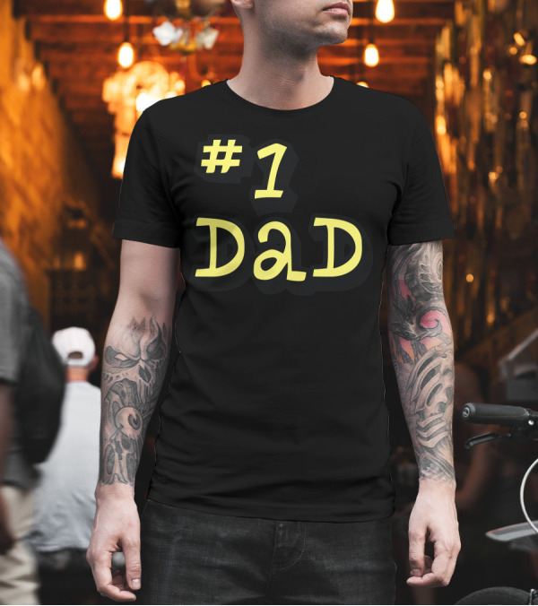 1 Dad Number One Dad T-Shirt 1 Dad Number One Dad T-Shirt