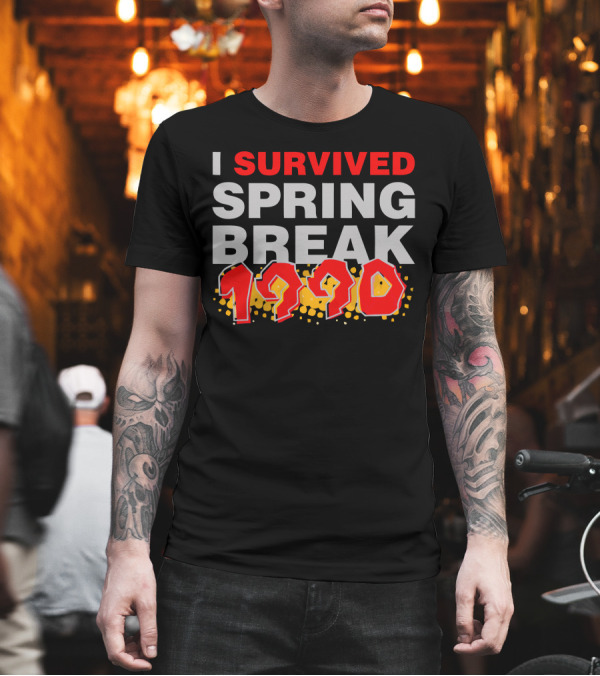 I Survived Spring Break 1990 Retro T-Shirt I Survived Spring Break 1990 Retro T-Shirt