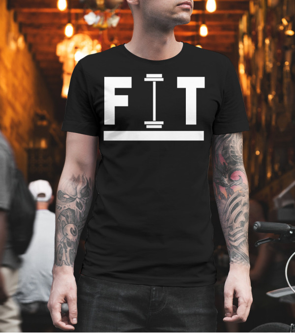 FIT Dumbbell Bar Weightlifting Fitness T-Shirt FIT Dumbbell Bar Weightlifting Fitness T-Shirt