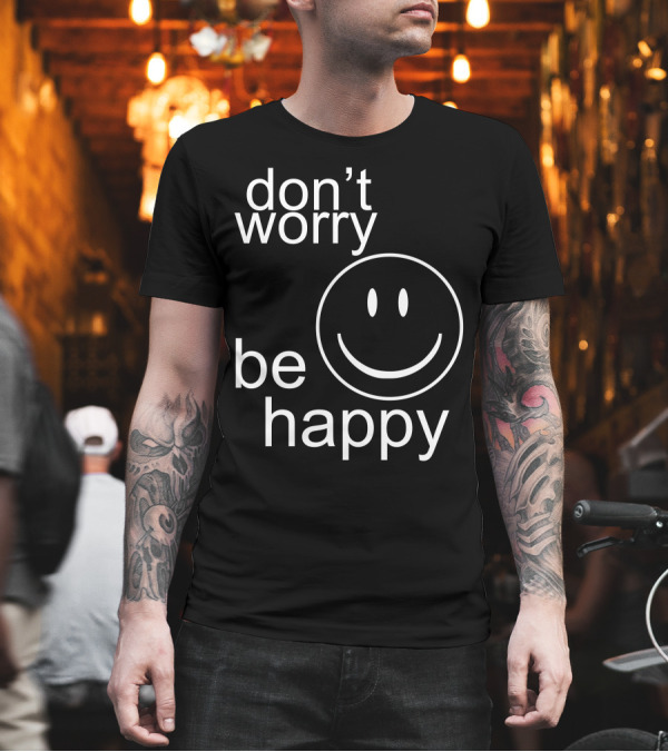 Don’t Worry Be Happy Bob Marley Smile T-Shirt Don’t Worry Be Happy Bob Marley Smile T-Shirt