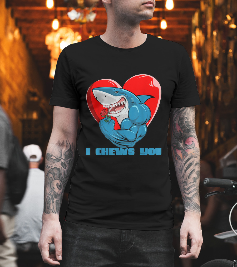 Valentine's Day Shark Cupid Heart Rose I Chews You T-Shirt