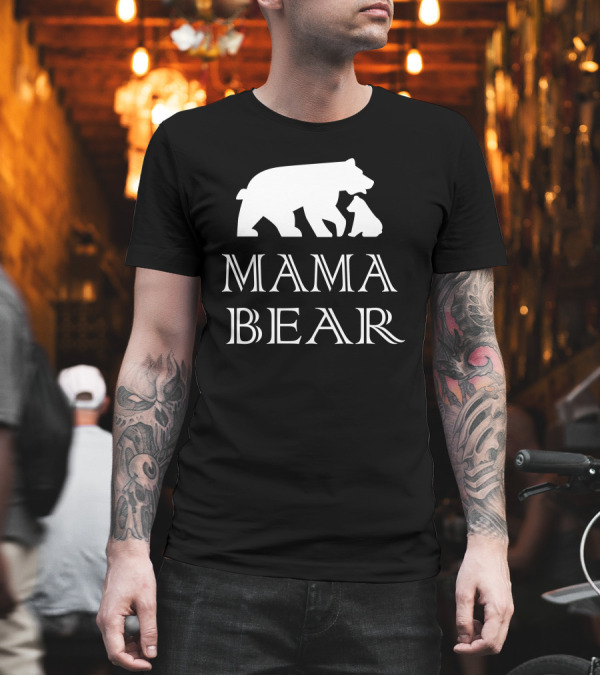 Mama Bear Mother and Cub T-Shirt Mama Bear Mother and Cub T-Shirt