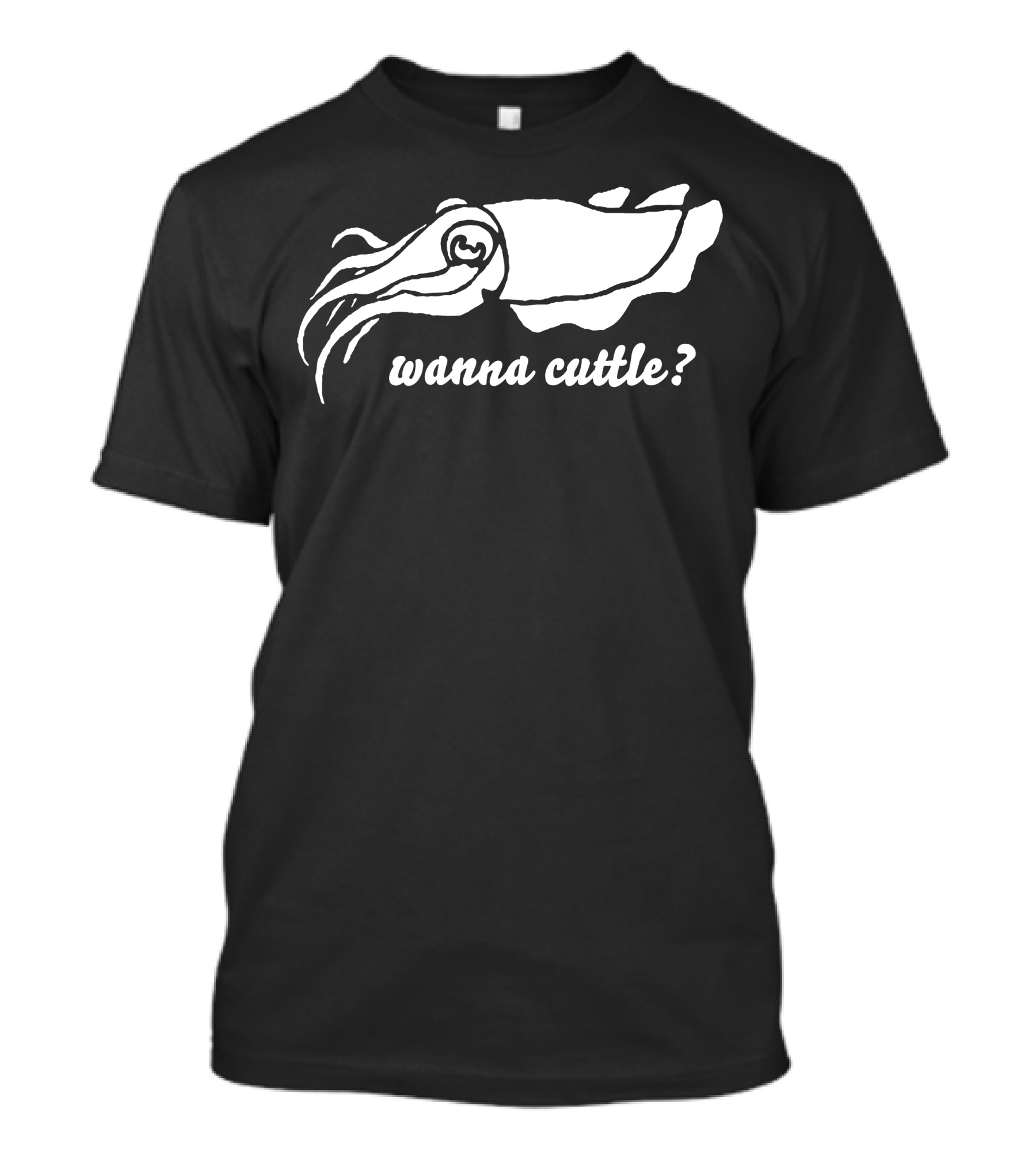 Wanna Cuttle Squid Pun T-Shirt