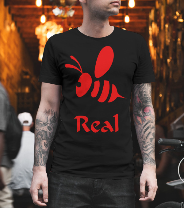 Be Real Red Bee T-Shirt Be Real Red Bee T-Shirt