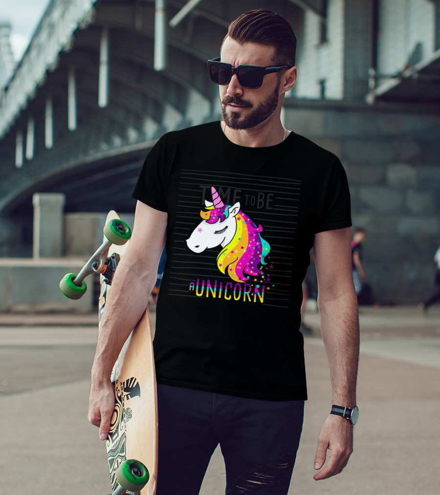 Time To Be A Unicorn Rainbow Mane And Stars T-Shirt