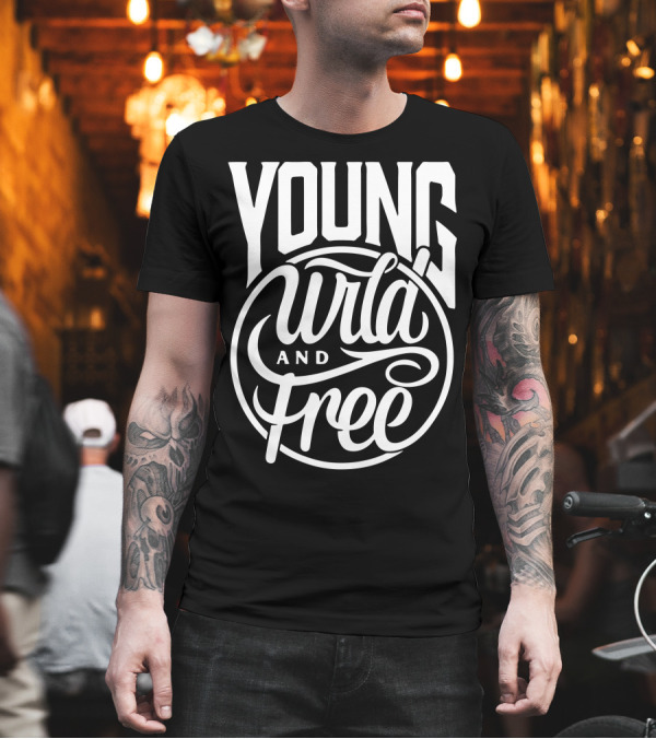 Young Wild And Free Urban T-Shirt Young Wild And Free Urban T-Shirt