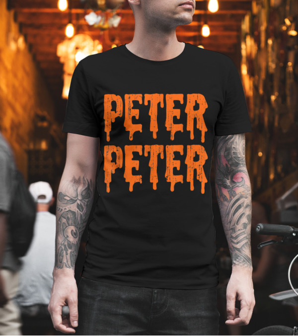 Peter Peter Halloween Pumpkin Eater Costume Dripping Text T-Shirt Peter Peter Halloween Pumpkin Eater Costume Dripping Text T-Shirt