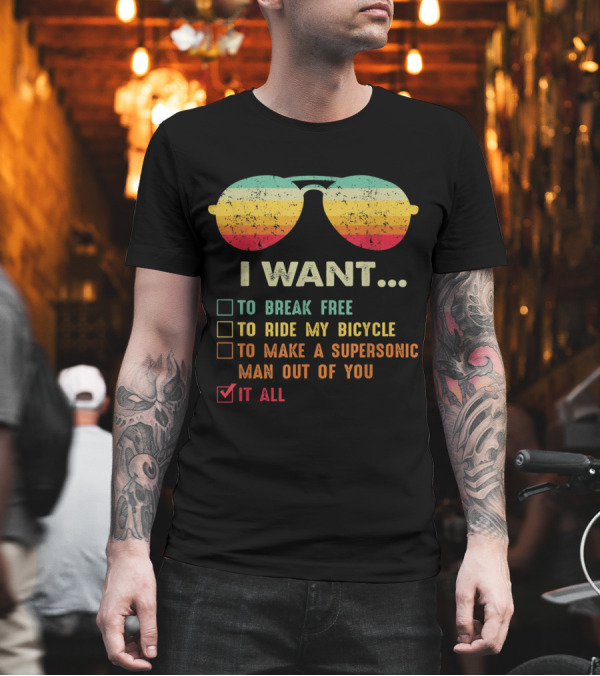 I Want to Break Free to Ride My Bicycle It All Sunglasses Retro T-Shirt I Want to Break Free to Ride My Bicycle It All Sunglasses Retro T-Shirt
