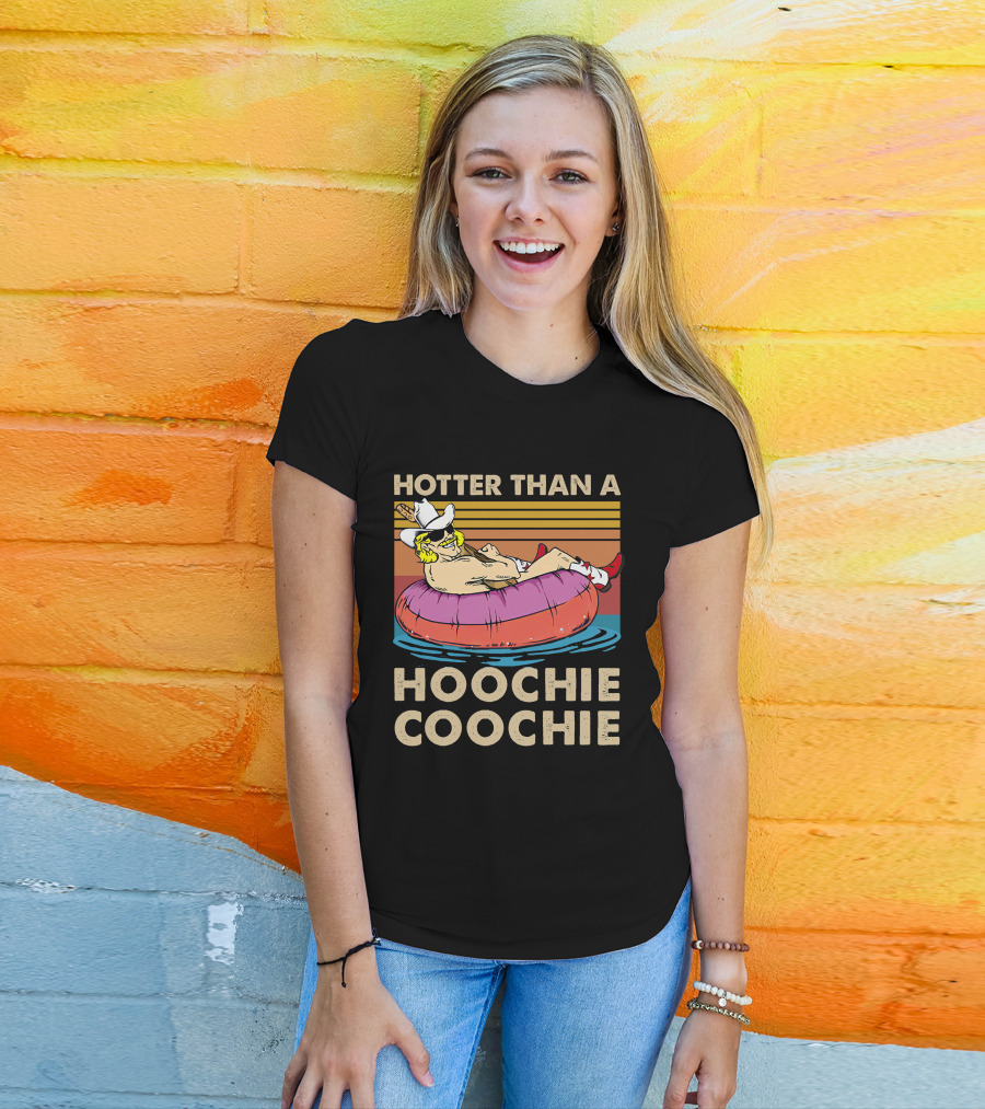 HOTTER THAN A HOOCHIE COOCHIE Cowboy Pool Float T-Shirt