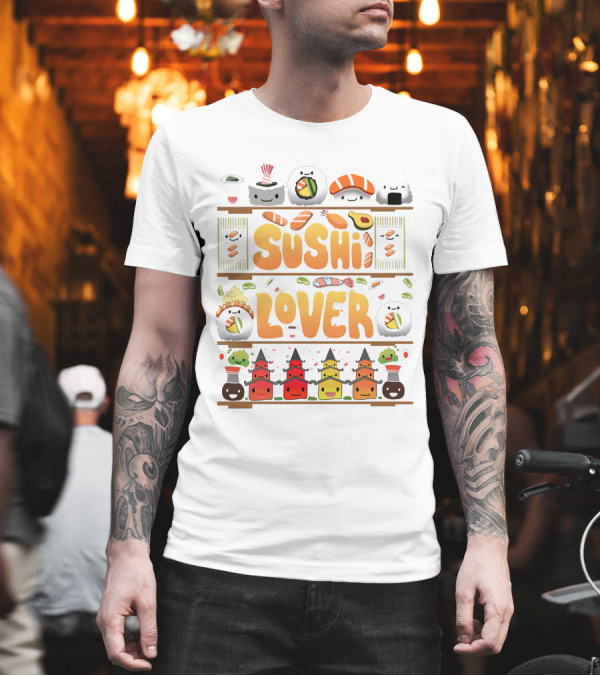 Sushi Lover Cute Kawaii Sushi Characters and Icons T-Shirt Sushi Lover Cute Kawaii Sushi Characters and Icons T-Shirt