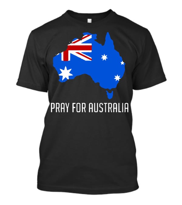 Pray For Australia Forest Fires Australia Map Flag Stars T-Shirt