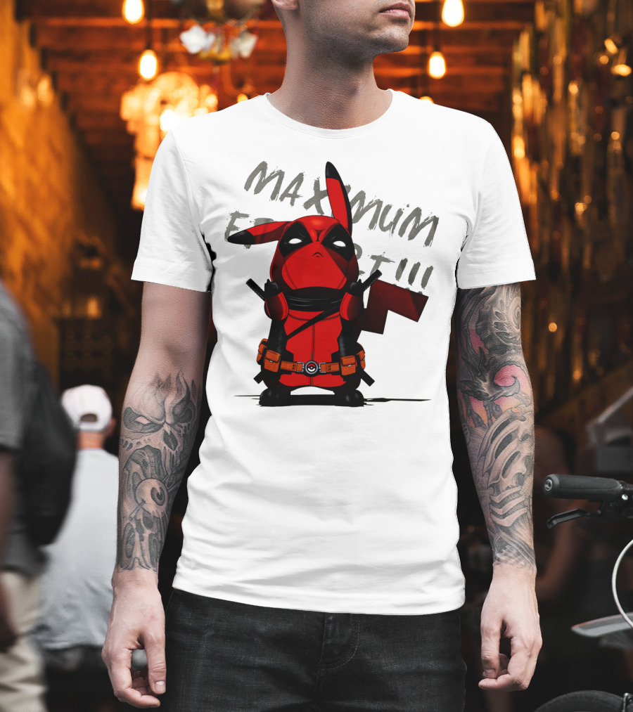 Pikachu Deadpool Maximum Effort T-Shirt