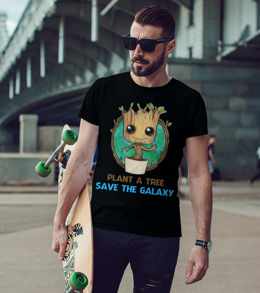 Groot Plant A Tree Save The Galaxy Environmental Message T-Shirt