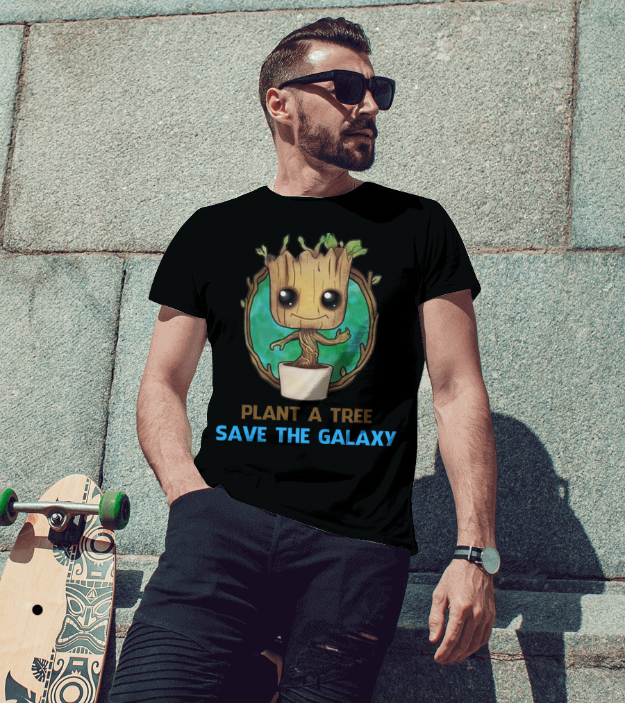 Groot Plant A Tree Save The Galaxy Environmental Message T-Shirt