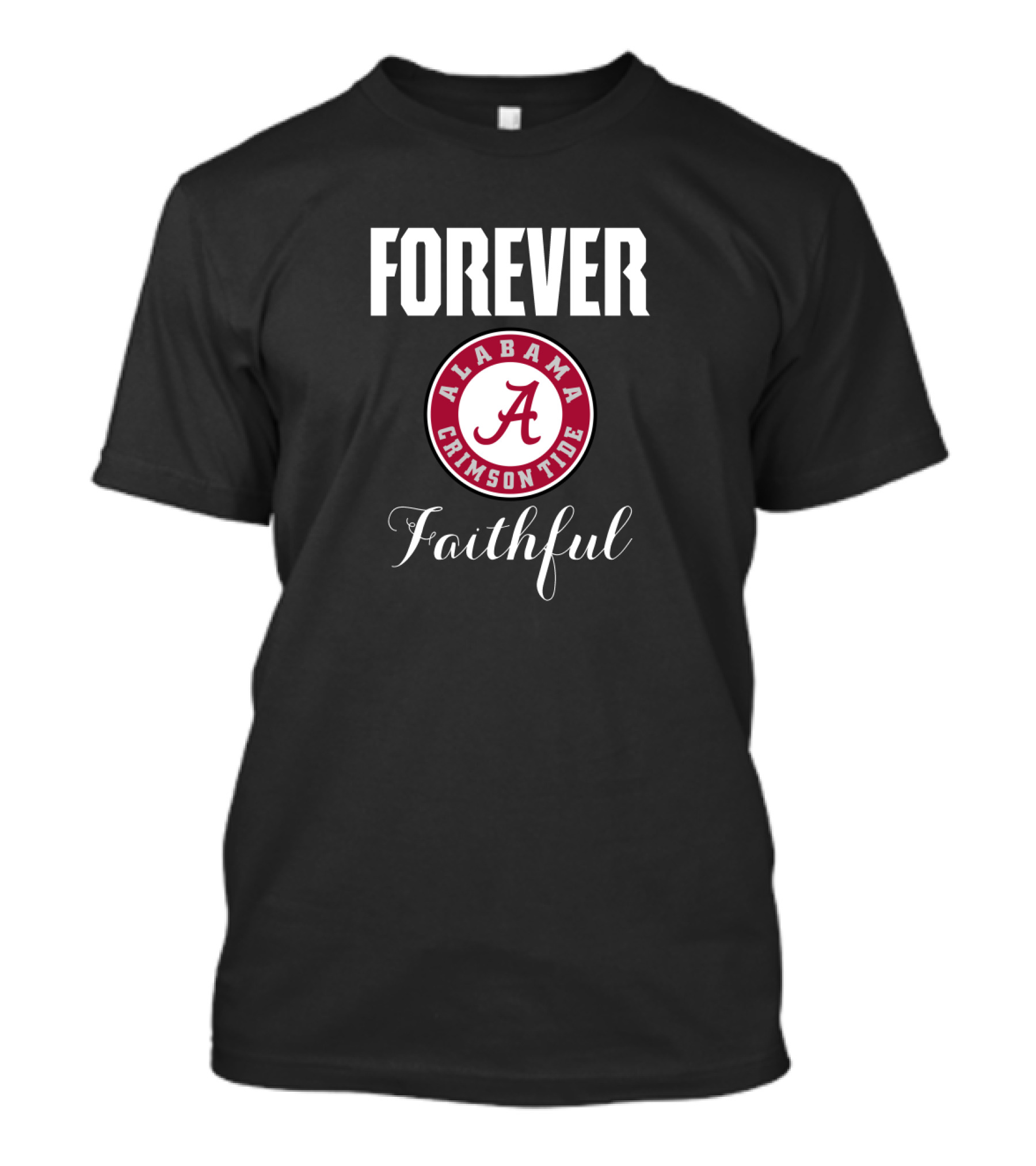 Forever Alabama Crimson Tide Faithful T-Shirt