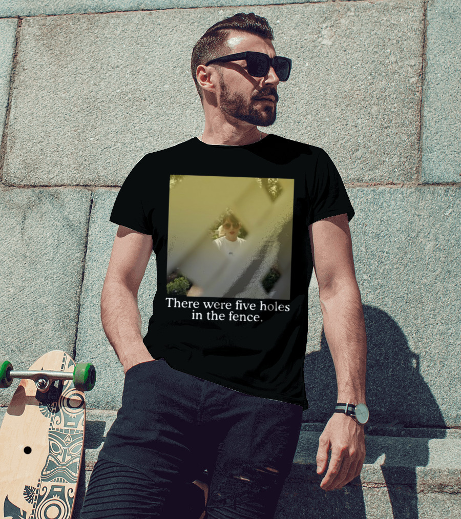 Noahlevy13 There Were Five Holes In The Fence Behind Lattice With Sunglasses T-Shirt