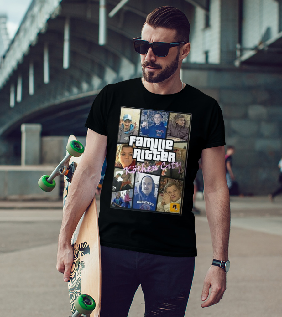 Familie Ritter Köthen City Rockstar Hauer Bermann Lügenpresse T-Shirt