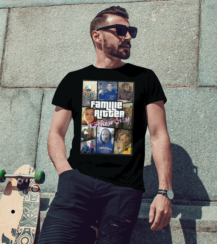 Familie Ritter Köthen City Rockstar Hauer Bermann Lügenpresse T-Shirt