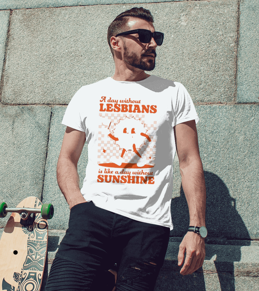 A Day Without Lesbians Is Like A Day Without Sunshine Checkered Sun Character T-Shirt