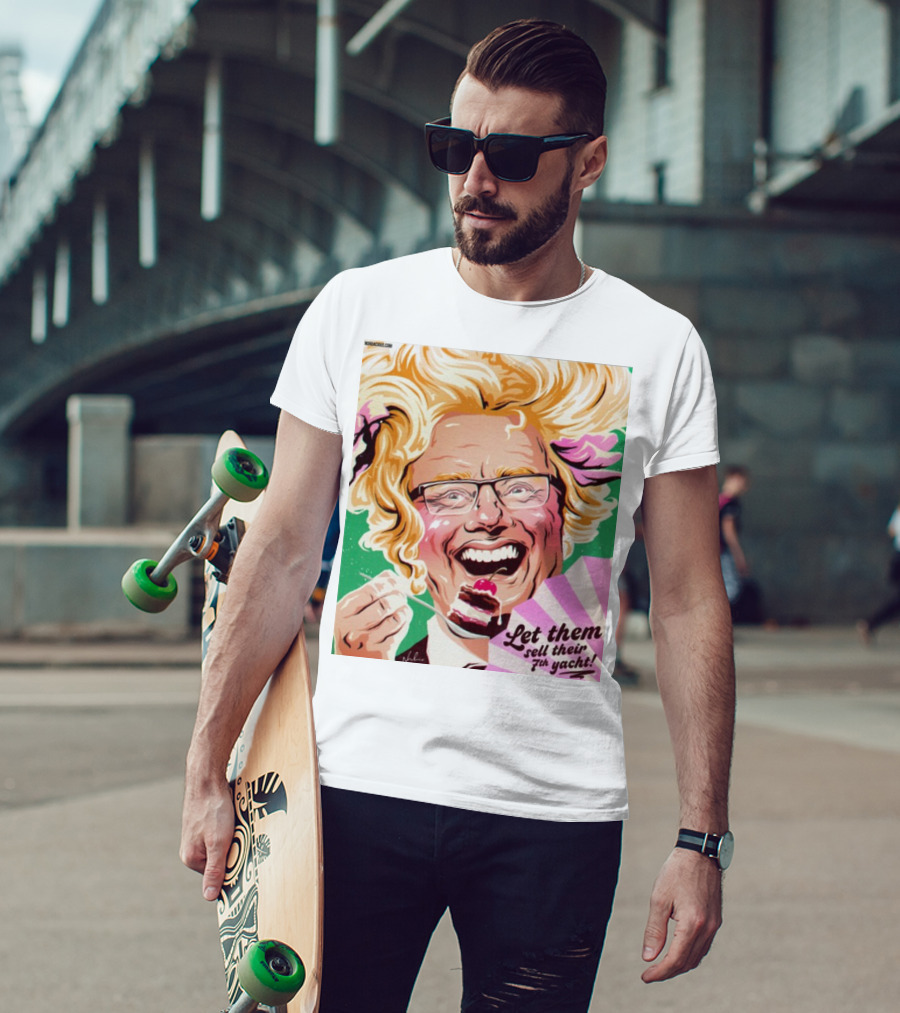 Philip Lowe Let Them Sell Their 7Th Yacht Cake T-Shirt