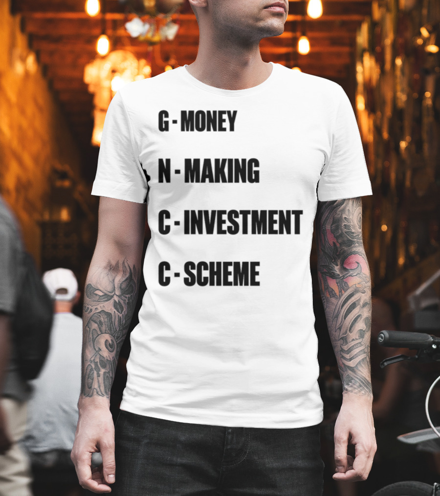 Layiwasabi GNCC Money Making Investment Scheme T-Shirt