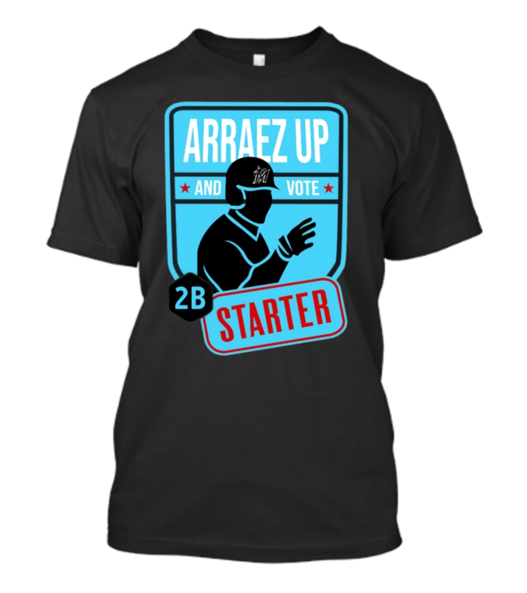 Arraez Up And Vote 2B Starter Miami Baseball T-Shirt