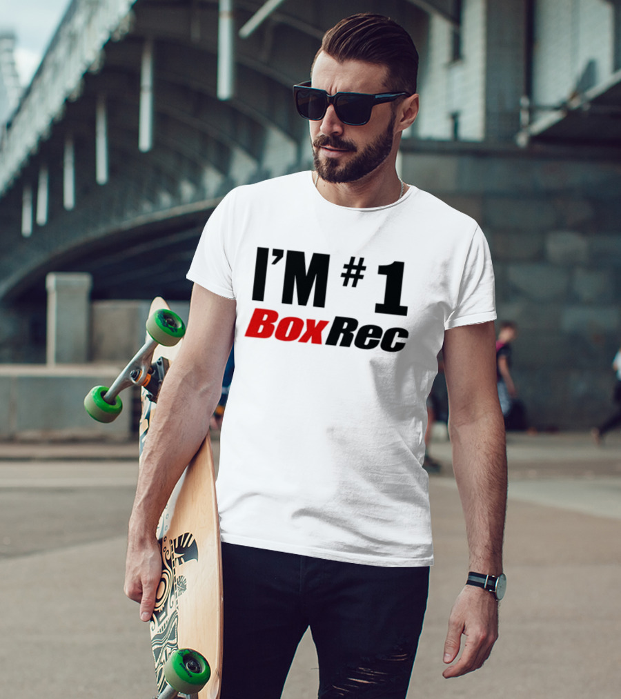 I'M #1 BoxRec Boxing Ranking Leader T-Shirt