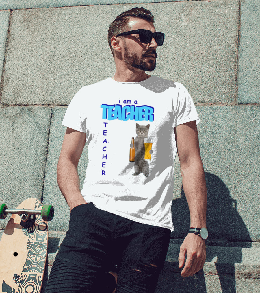 Gotfunny I Am A Teacher Cat Holding Beer And Bottle T-Shirt