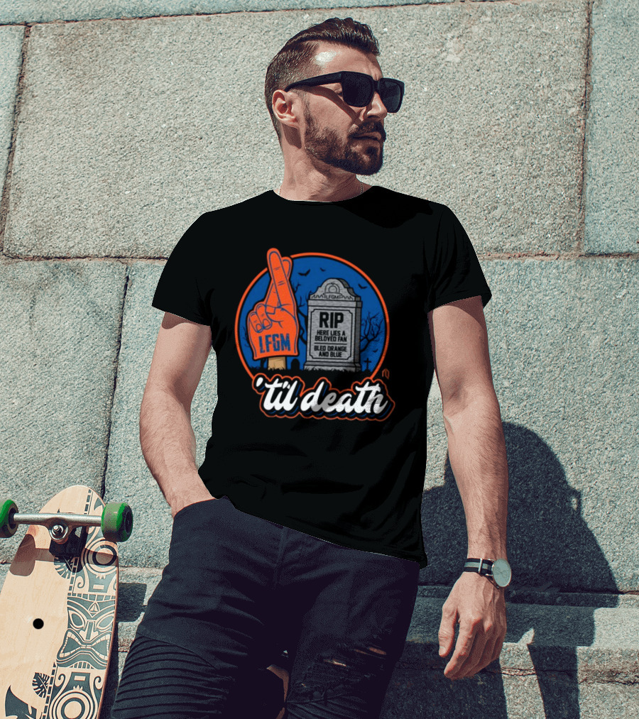 Lfgm RIP Beloved Fan Bled Orange And Blue 'Til Death T-Shirt