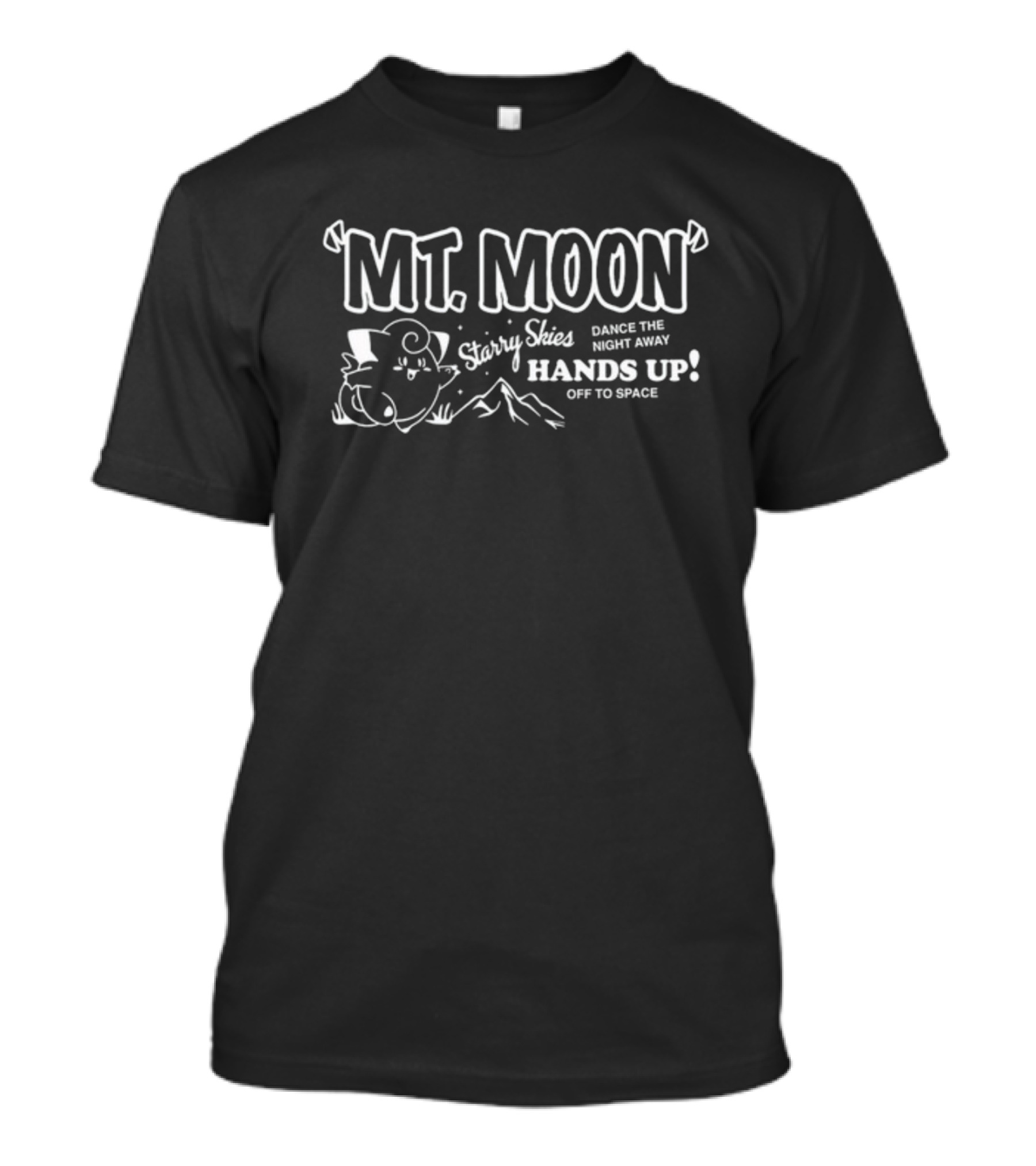 Mt Moon Starry Skies Dance The Night Away Hands Up Off To Space T-Shirt