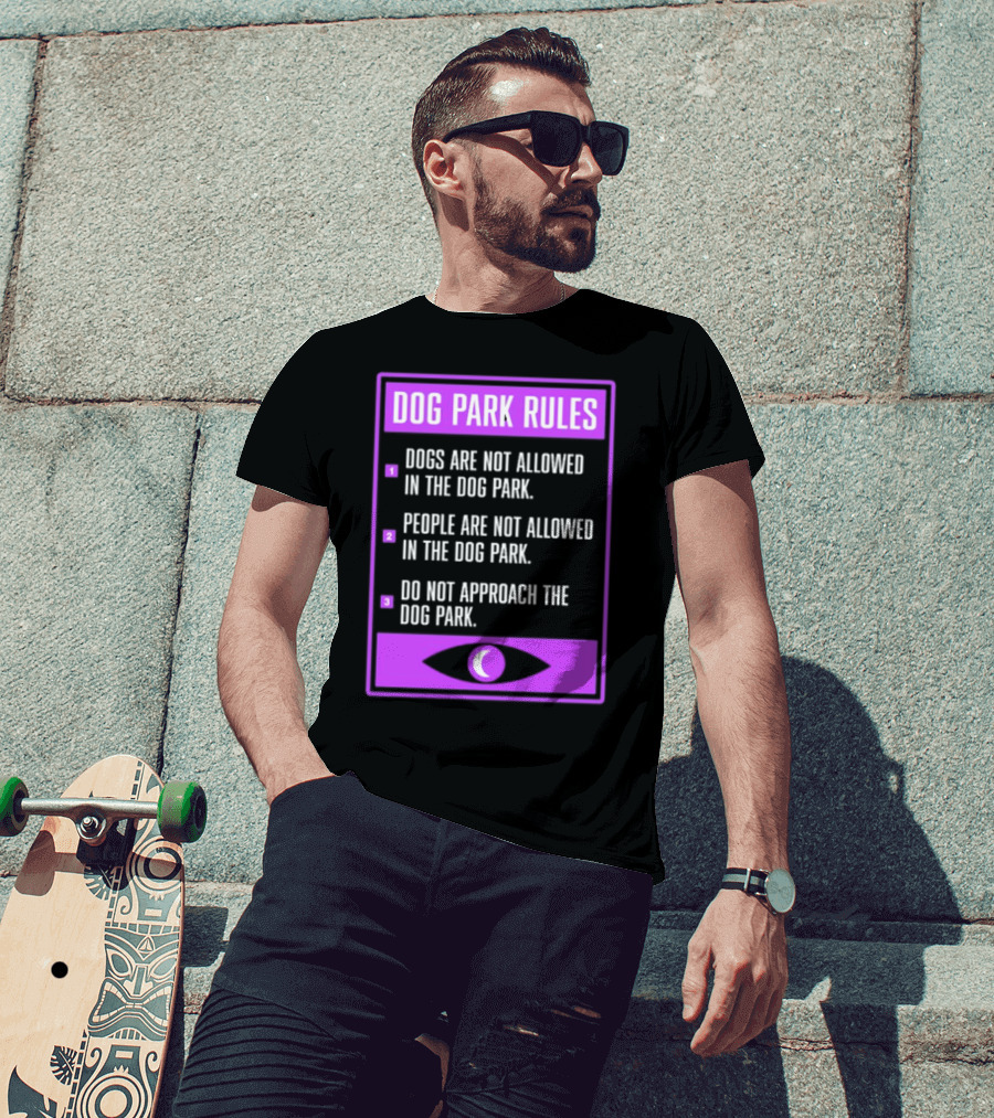 Dog Park Rules Dogs People Approach Forbidden Nightvale Eye T-Shirt