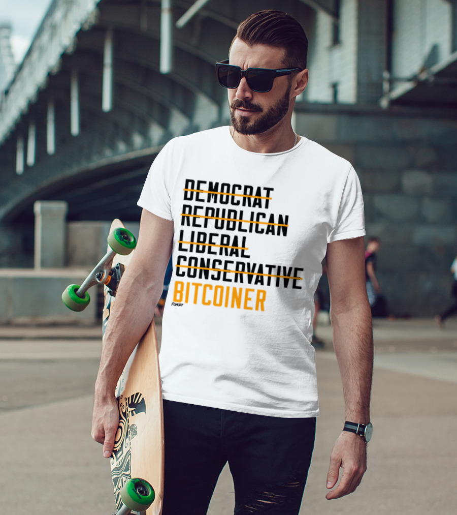 Fomo21 Democrat Republican Liberal Conservative Bitcoiner T-Shirt