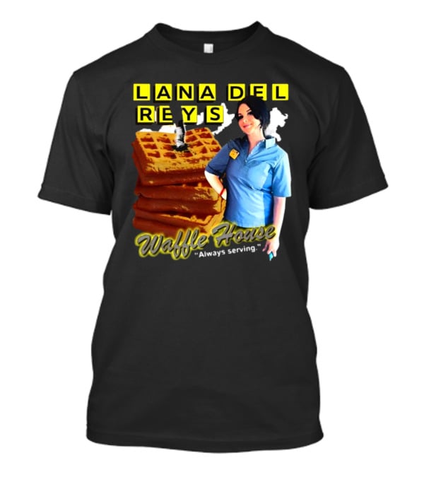 Lana Del Rey's Waffle House Always Serving T-Shirt