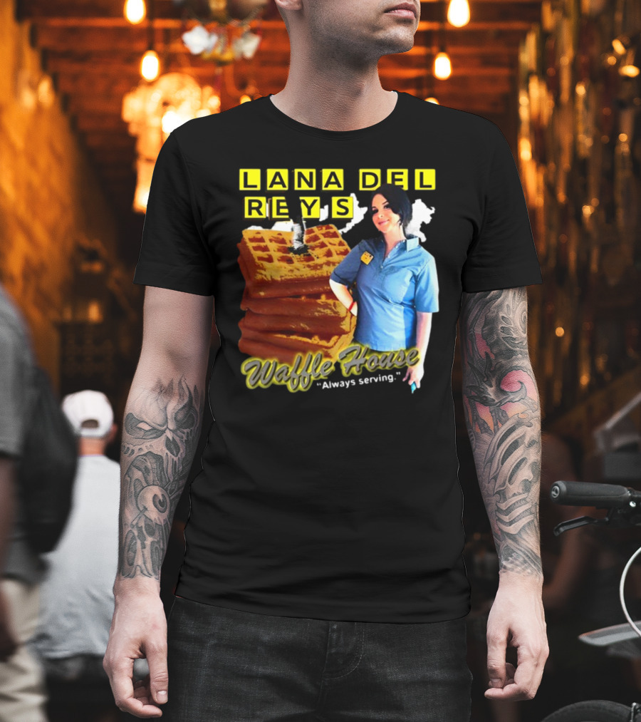 Lana Del Rey's Waffle House Always Serving T-Shirt