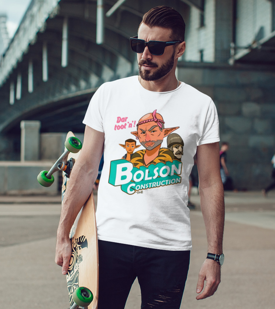 Bolson Construction Dar Root'n T-Shirt