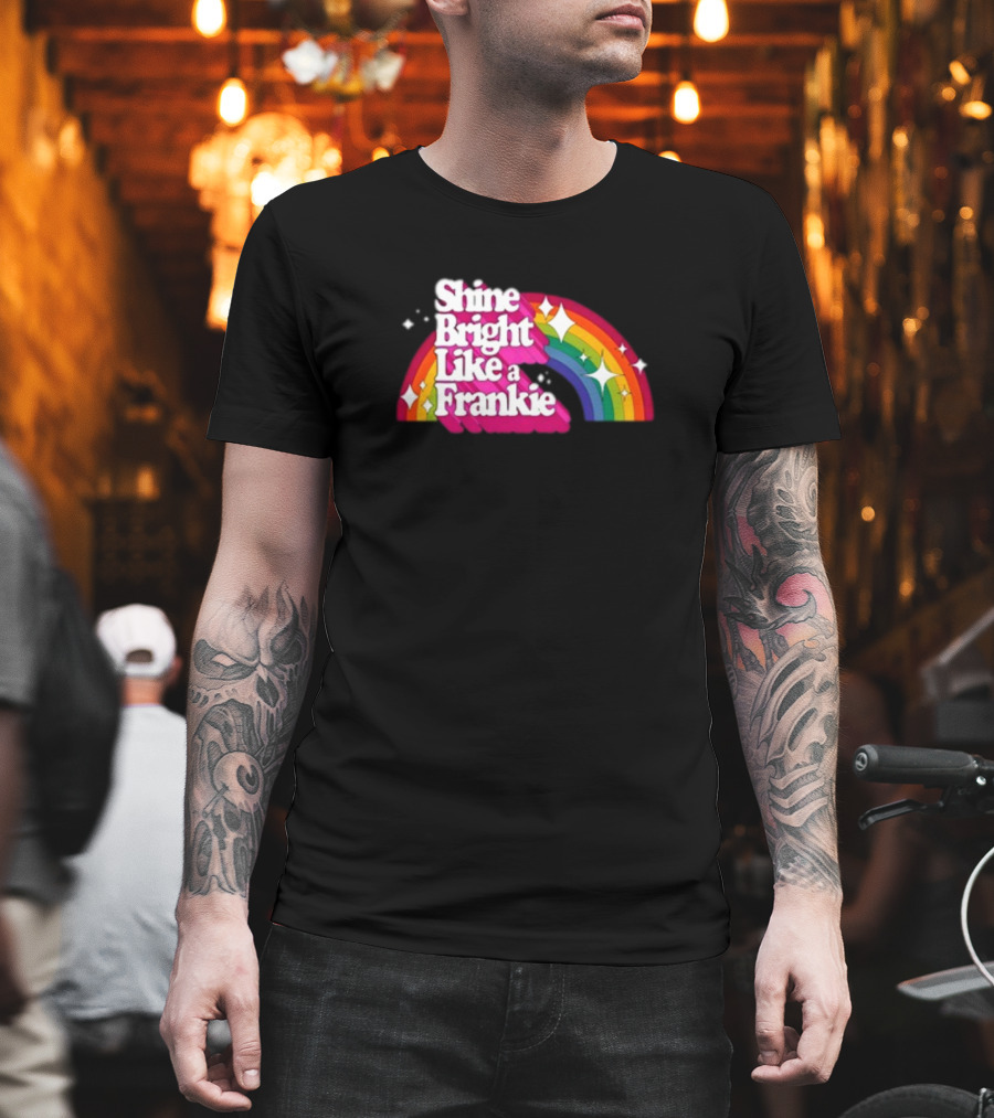 Shine Bright Like A Frankie Rainbow Sparkle T-Shirt