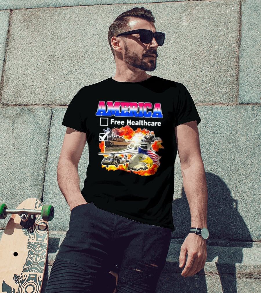 America Free Healthcare Military Symbolism Eagle Flag T-Shirt