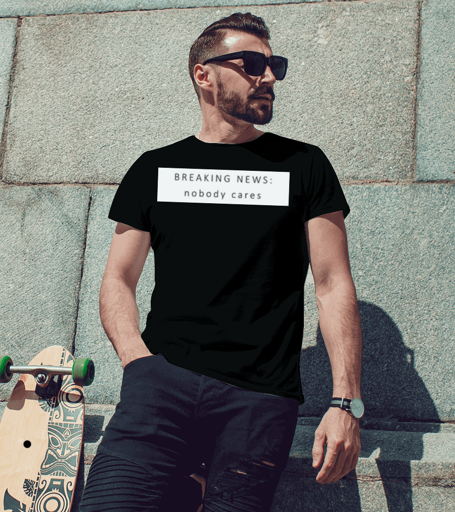 Niggativityy Y2k Breaking News Nobody Cares T-Shirt