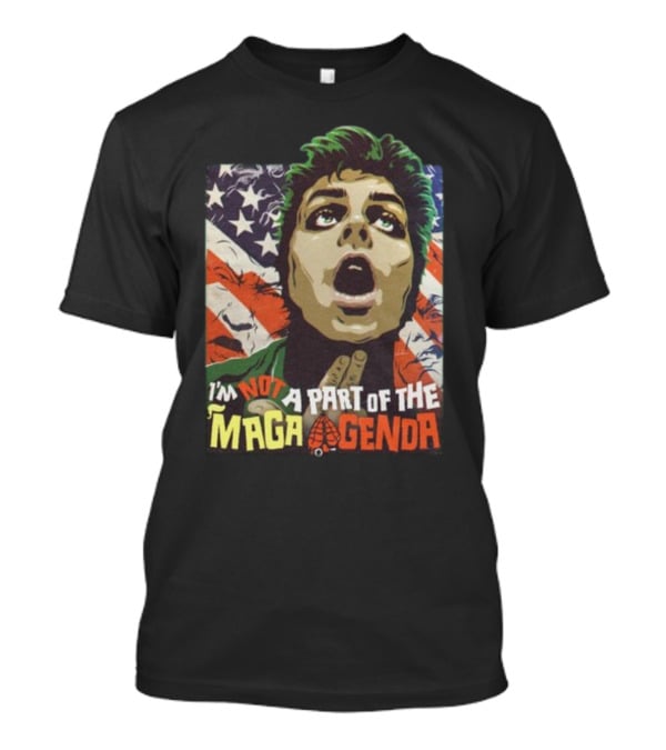 I'm Not A Part Of The MAGA Agenda Political Pop T-Shirt