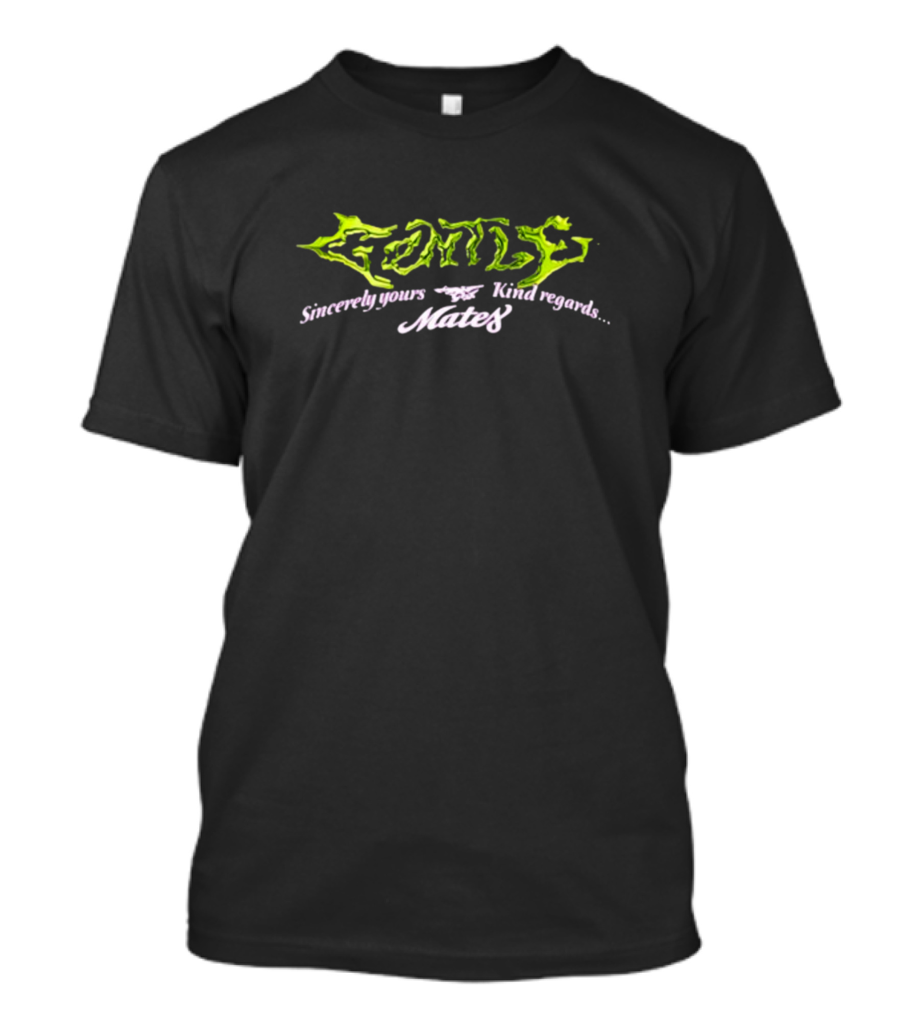 Gentle Mates Sincerely Yours Kind Regards T-Shirt