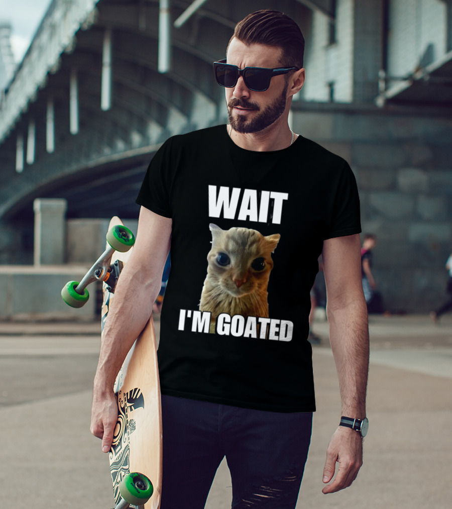 Cringeytees Wait I’m Goated Cat Meme T-Shirt