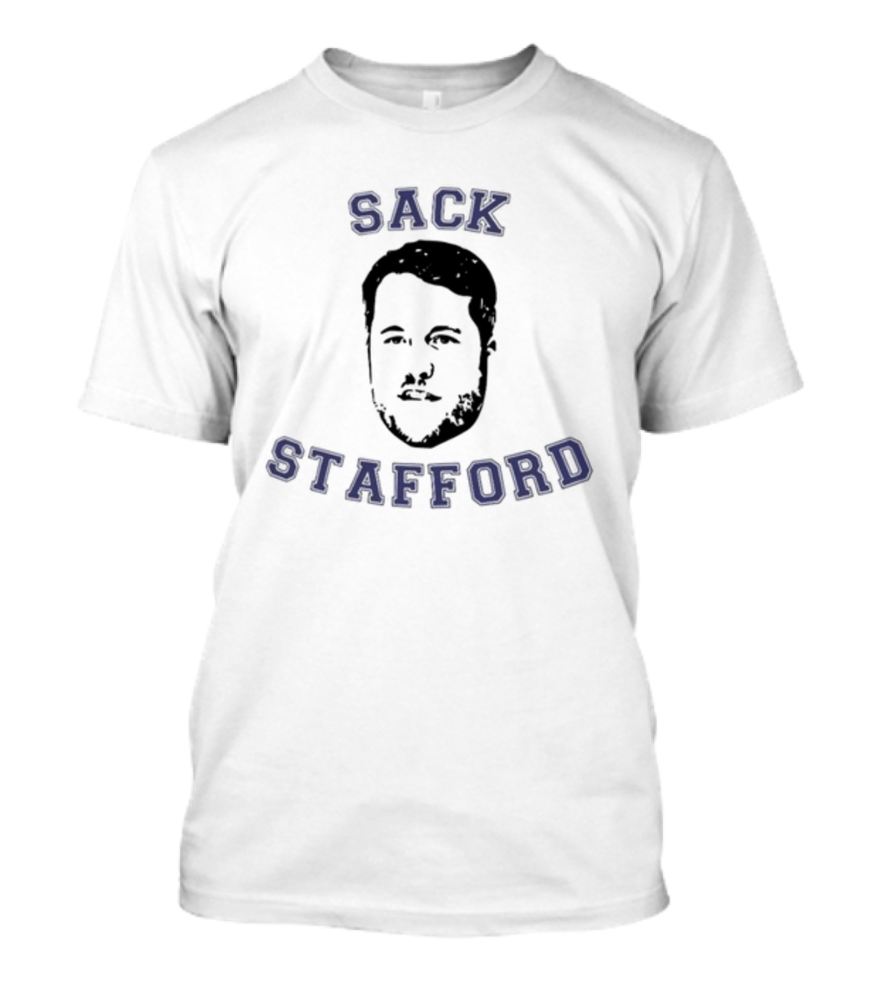 Sack Stafford Football Quarterback Fan T-Shirt