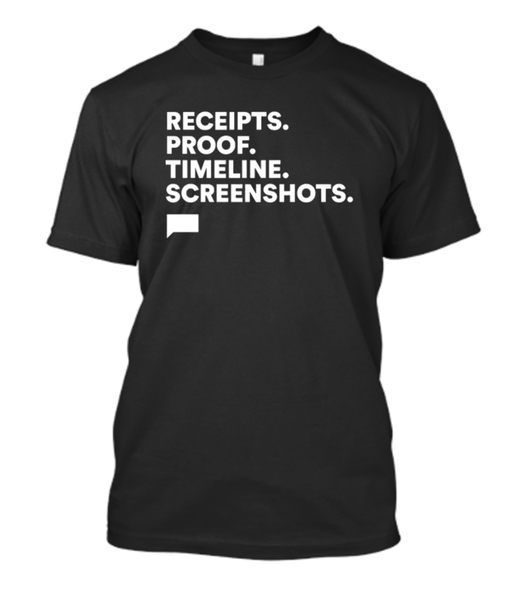 Receipts Proof Timeline Screenshots The Real Housewives Of Salt Lake City T-Shirt