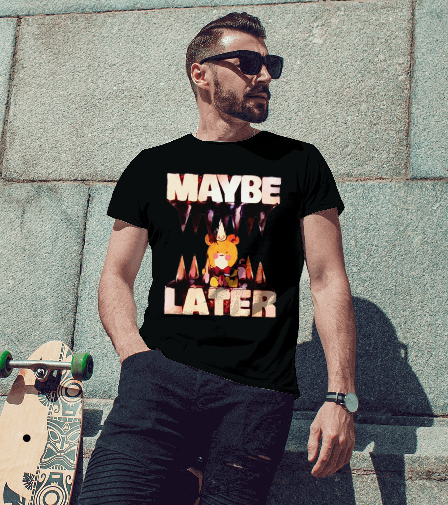 MAYBE LATER Cute Bear Party Hat Bowtie Relaxed Mood T-Shirt