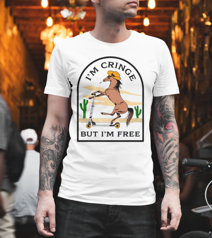 I'm Cringe But I'm Free Horse Riding Scooter In Desert Scene T-Shirt